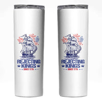 Rejecting Kings Since 1776 Skinny Tumbler Vintage Patriotic Ship 4th Of July Fireworks - Wonder Print Shop