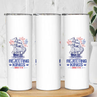 Rejecting Kings Since 1776 Skinny Tumbler Vintage Patriotic Ship 4th Of July Fireworks - Wonder Print Shop