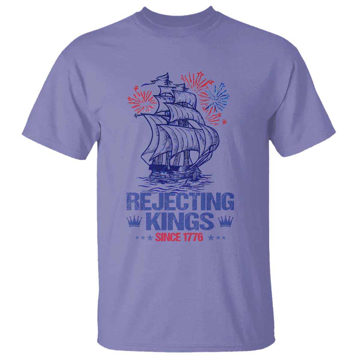 Rejecting Kings Since 1776 T Shirt Vintage Patriotic Ship 4th Of July Fireworks - Wonder Print Shop