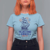 Rejecting Kings Since 1776 T Shirt For Women Vintage Patriotic Ship 4th Of July Fireworks - Wonder Print Shop