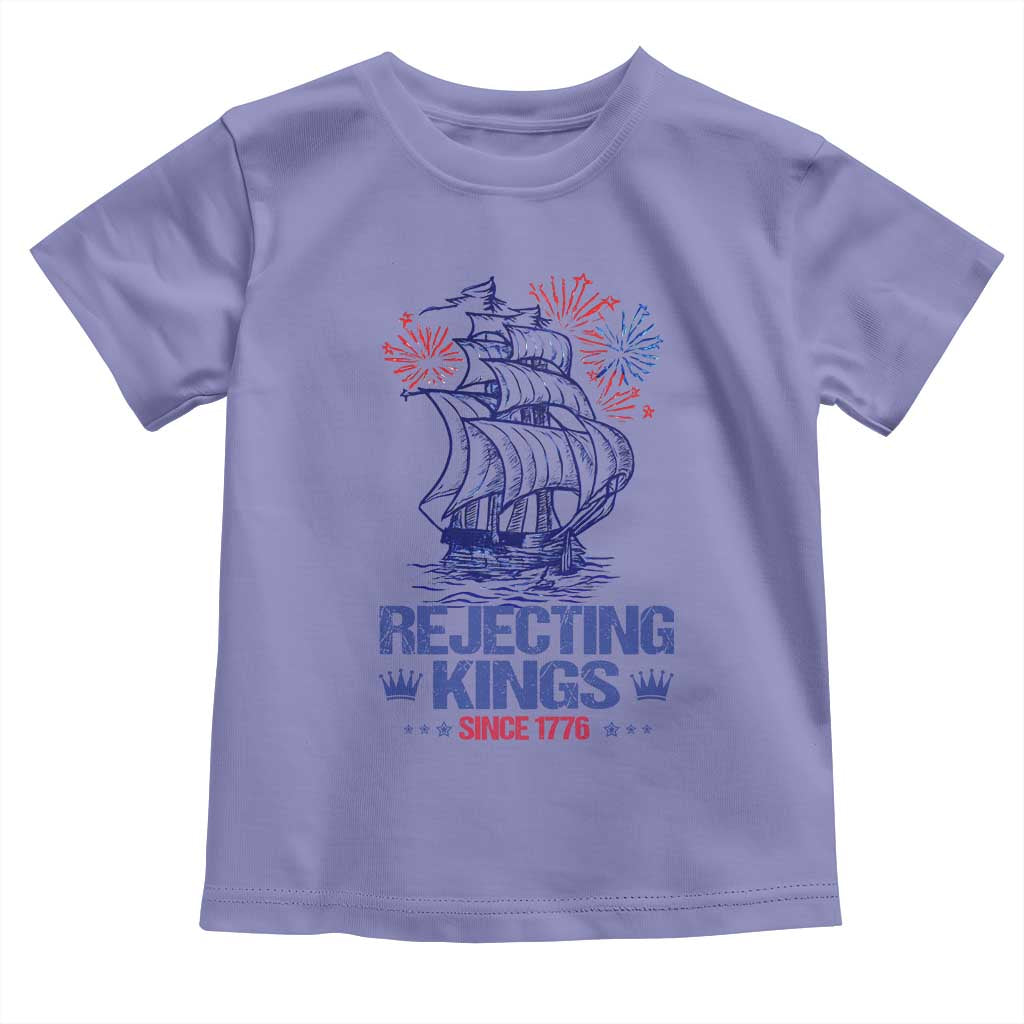 Rejecting Kings Since 1776 Toddler T Shirt Vintage Patriotic Ship 4th Of July Fireworks - Wonder Print Shop