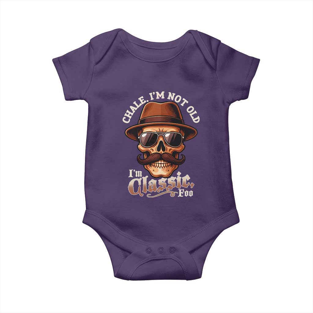 Chale I’m Not Old I’m Classic Foo Baby Onesie Funny Chicano Skull OG Cholo - Wonder Print Shop