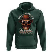 Chale I’m Not Old I’m Classic Foo Hoodie Funny Chicano Skull OG Cholo - Wonder Print Shop