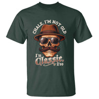 Chale I’m Not Old I’m Classic Foo T Shirt Funny Chicano Skull OG Cholo - Wonder Print Shop
