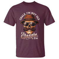 Chale I’m Not Old I’m Classic Foo T Shirt Funny Chicano Skull OG Cholo - Wonder Print Shop