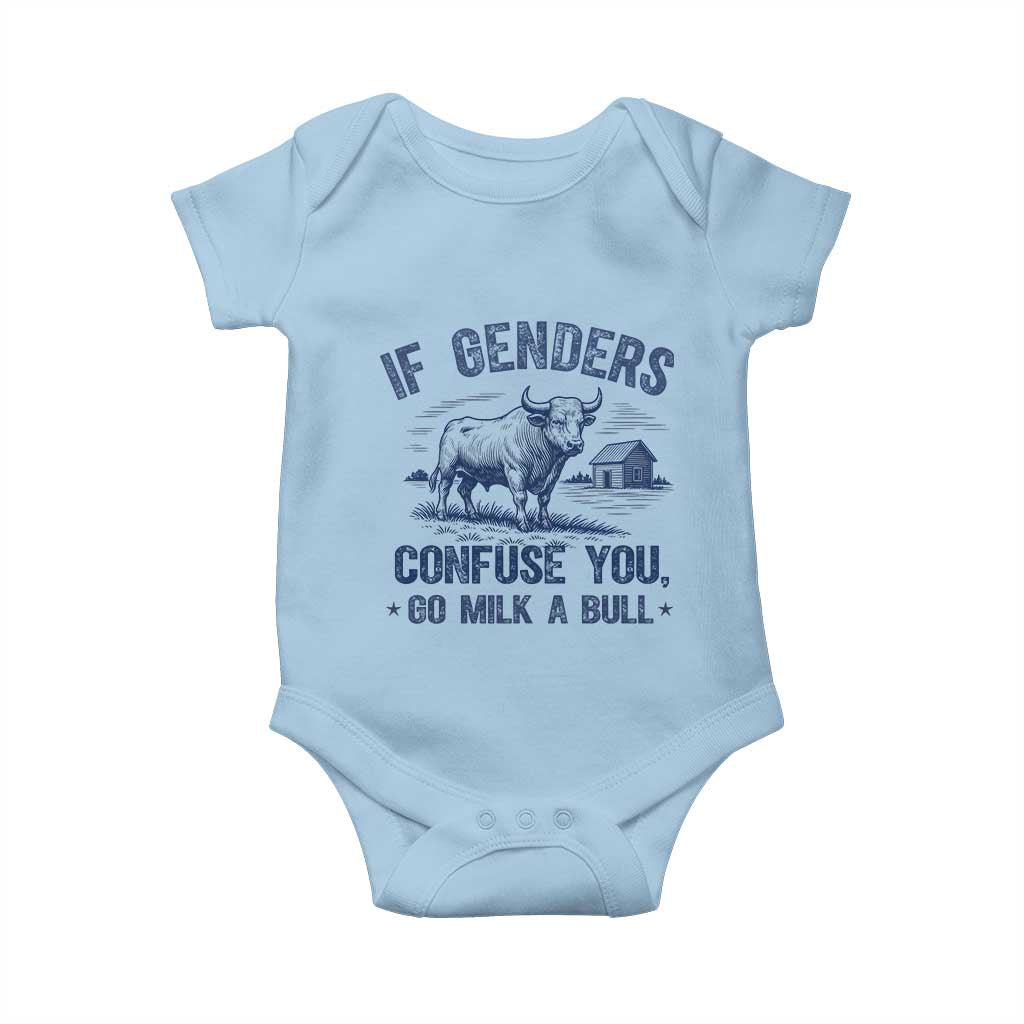 If Genders Confuse You Go Milk a Bull Baby Onesie Sarcastic Country Humor - Wonder Print Shop