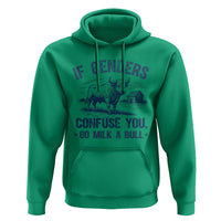 If Genders Confuse You Go Milk a Bull Hoodie Sarcastic Country Humor - Wonder Print Shop