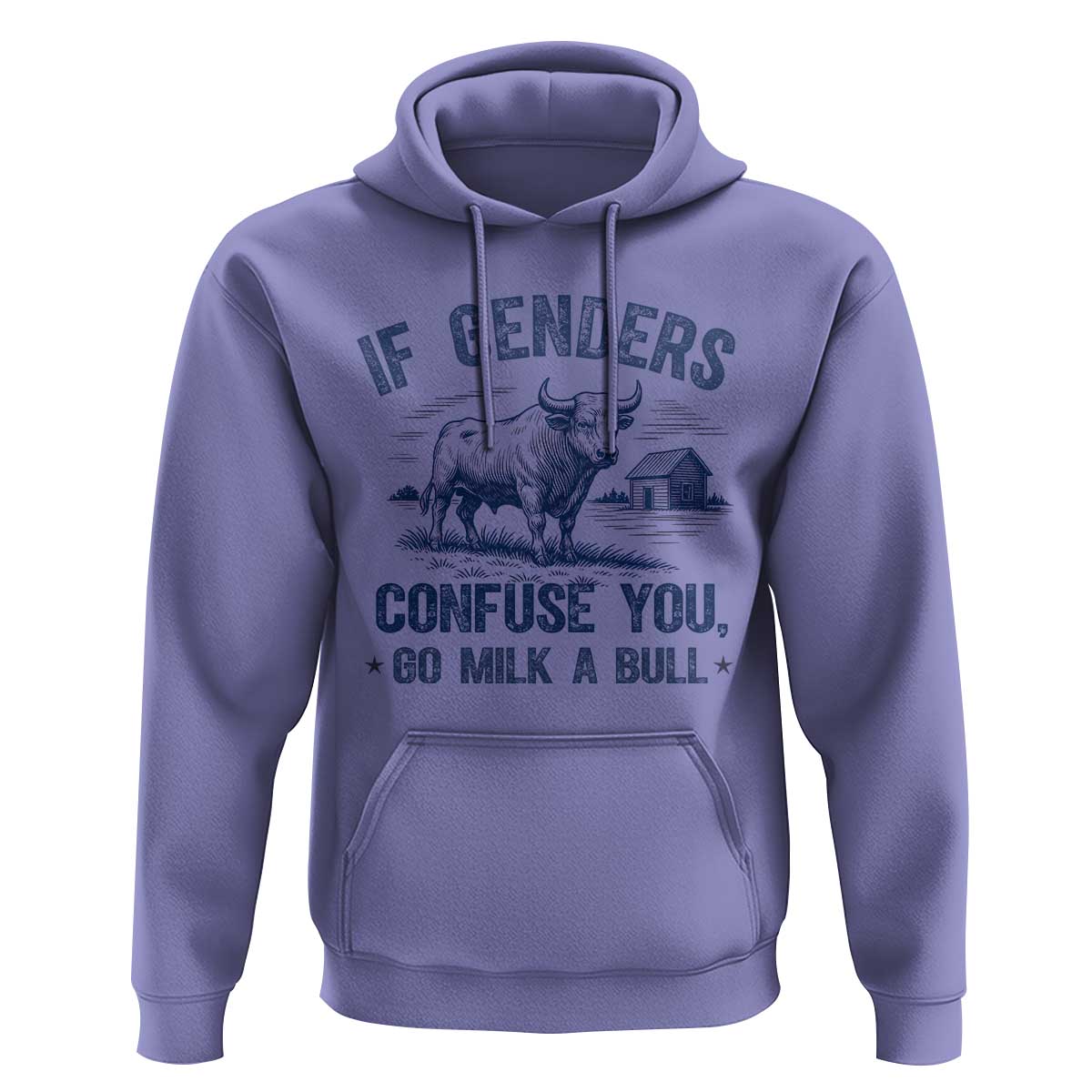 If Genders Confuse You Go Milk a Bull Hoodie Sarcastic Country Humor - Wonder Print Shop