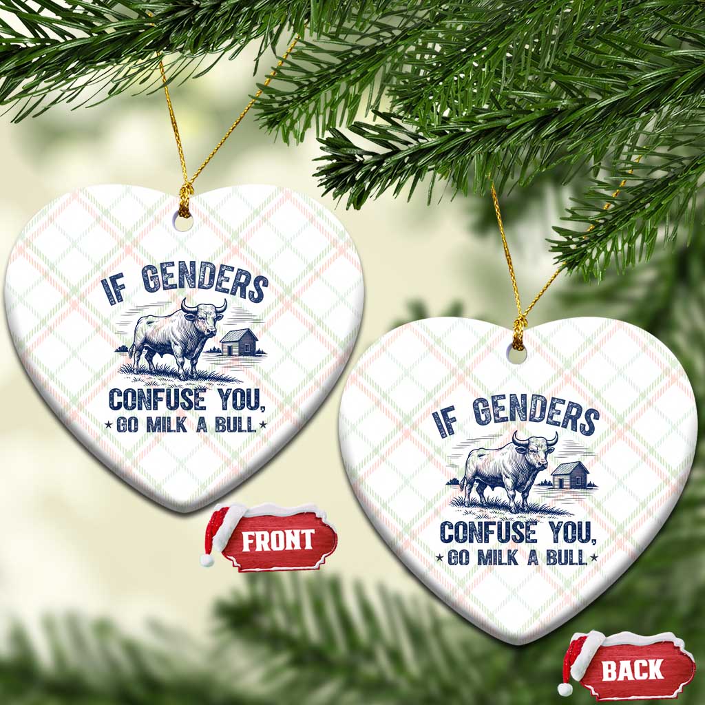 If Genders Confuse You Go Milk a Bull Ceramic Ornament Sarcastic Country Humor - Wonder Print Shop