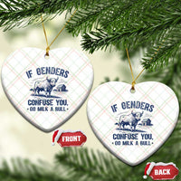 If Genders Confuse You Go Milk a Bull Ceramic Ornament Sarcastic Country Humor - Wonder Print Shop