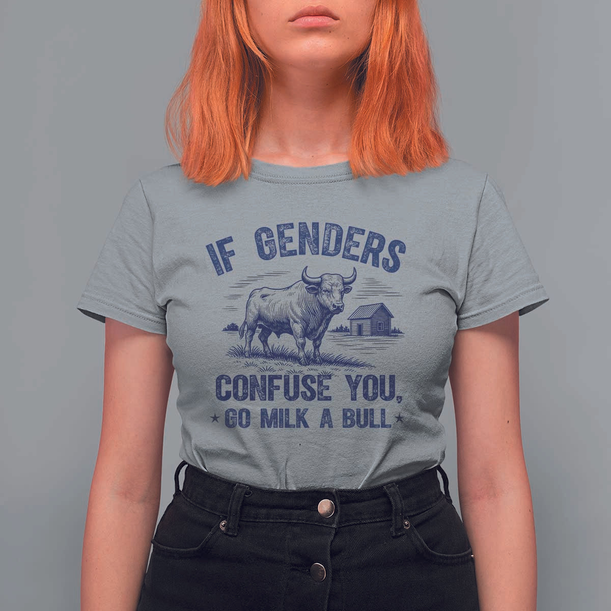 If Genders Confuse You Go Milk a Bull T Shirt For Women Sarcastic Country Humor - Wonder Print Shop