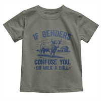 If Genders Confuse You Go Milk a Bull Toddler T Shirt Sarcastic Country Humor - Wonder Print Shop
