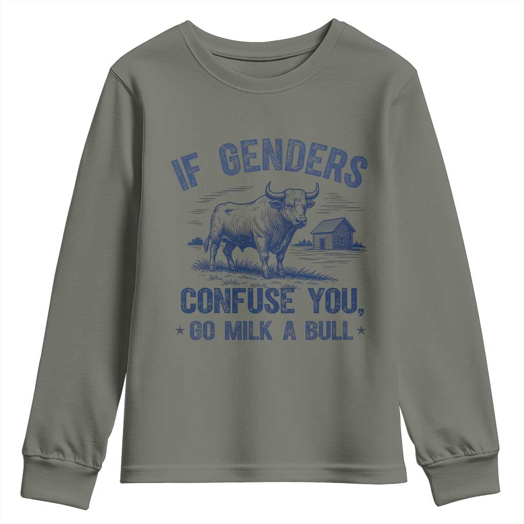 If Genders Confuse You Go Milk a Bull Youth Sweatshirt Sarcastic Country Humor - Wonder Print Shop