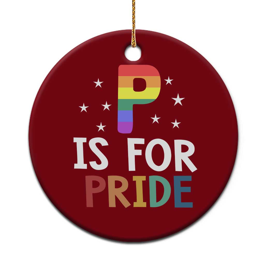 P is for Pride Ceramic Ornament Funny Rainbow Alphabet Celebrating LGBTQ+ Identity - Wonder Print Shop