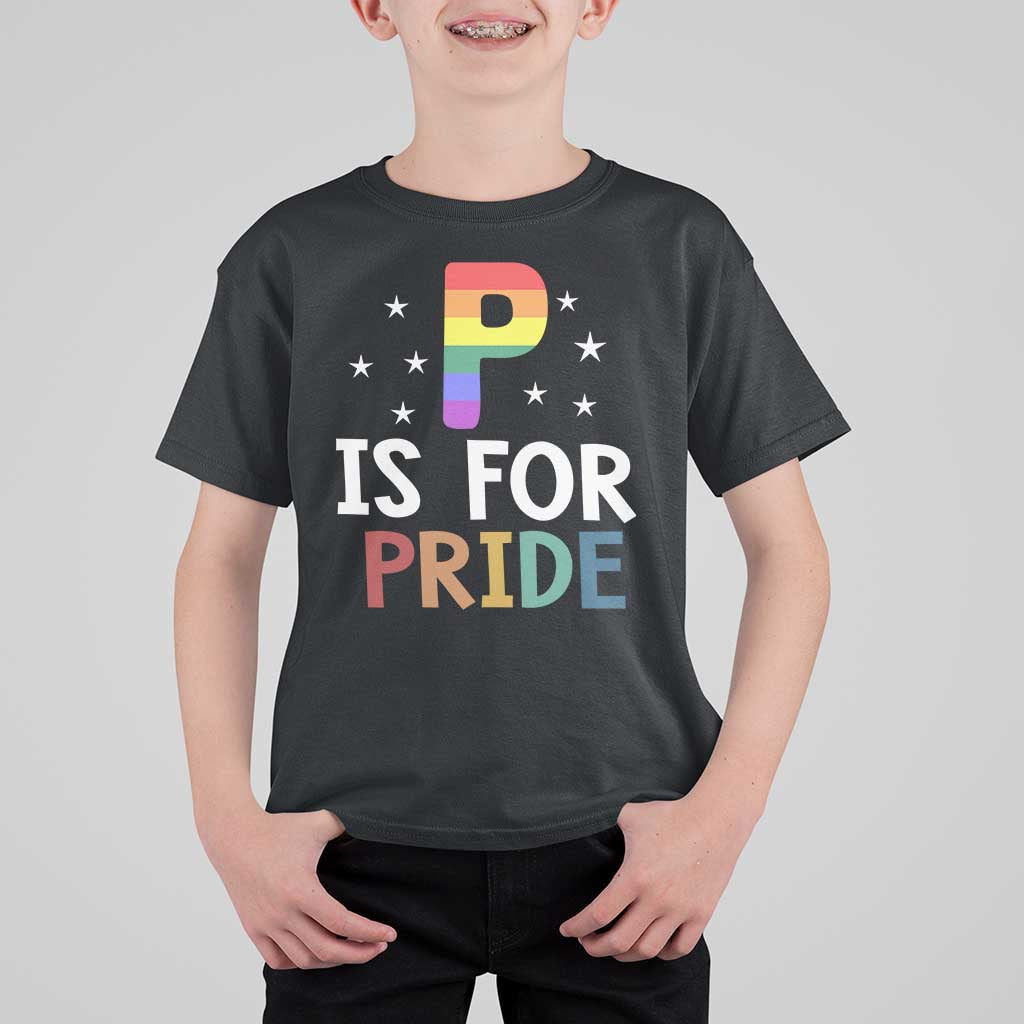 P is for Pride T Shirt For Kid Funny Rainbow Alphabet Celebrating LGBTQ+ Identity - Wonder Print Shop