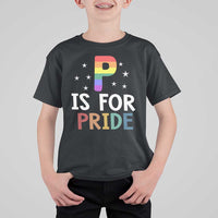 P is for Pride T Shirt For Kid Funny Rainbow Alphabet Celebrating LGBTQ+ Identity - Wonder Print Shop