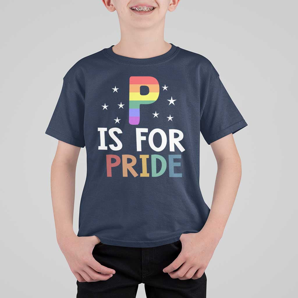 P is for Pride T Shirt For Kid Funny Rainbow Alphabet Celebrating LGBTQ+ Identity - Wonder Print Shop