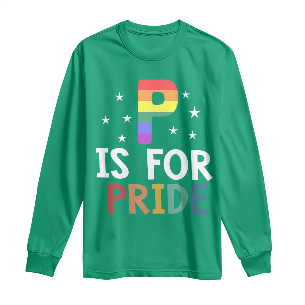 P is for Pride Long Sleeve Shirt Funny Rainbow Alphabet Celebrating LGBTQ+ Identity - Wonder Print Shop