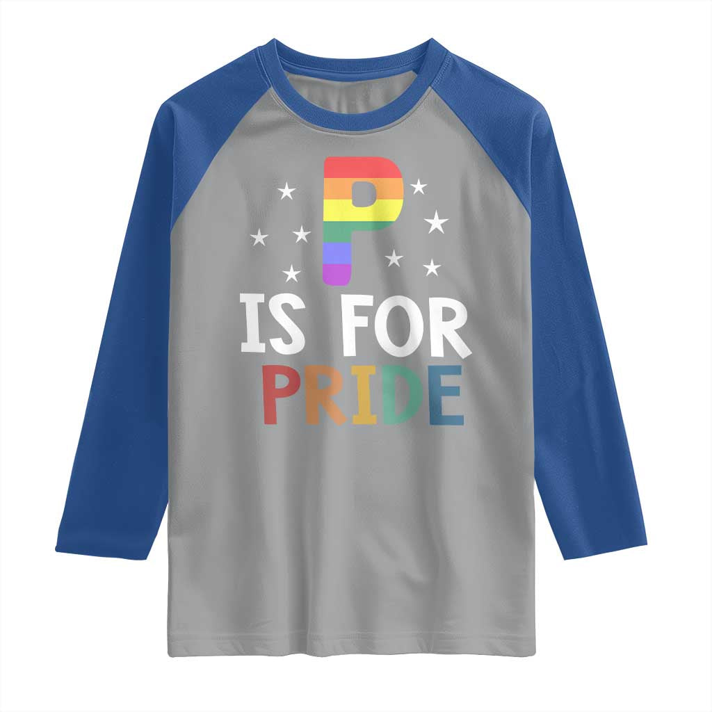 P is for Pride Raglan Shirt Funny Rainbow Alphabet Celebrating LGBTQ+ Identity - Wonder Print Shop
