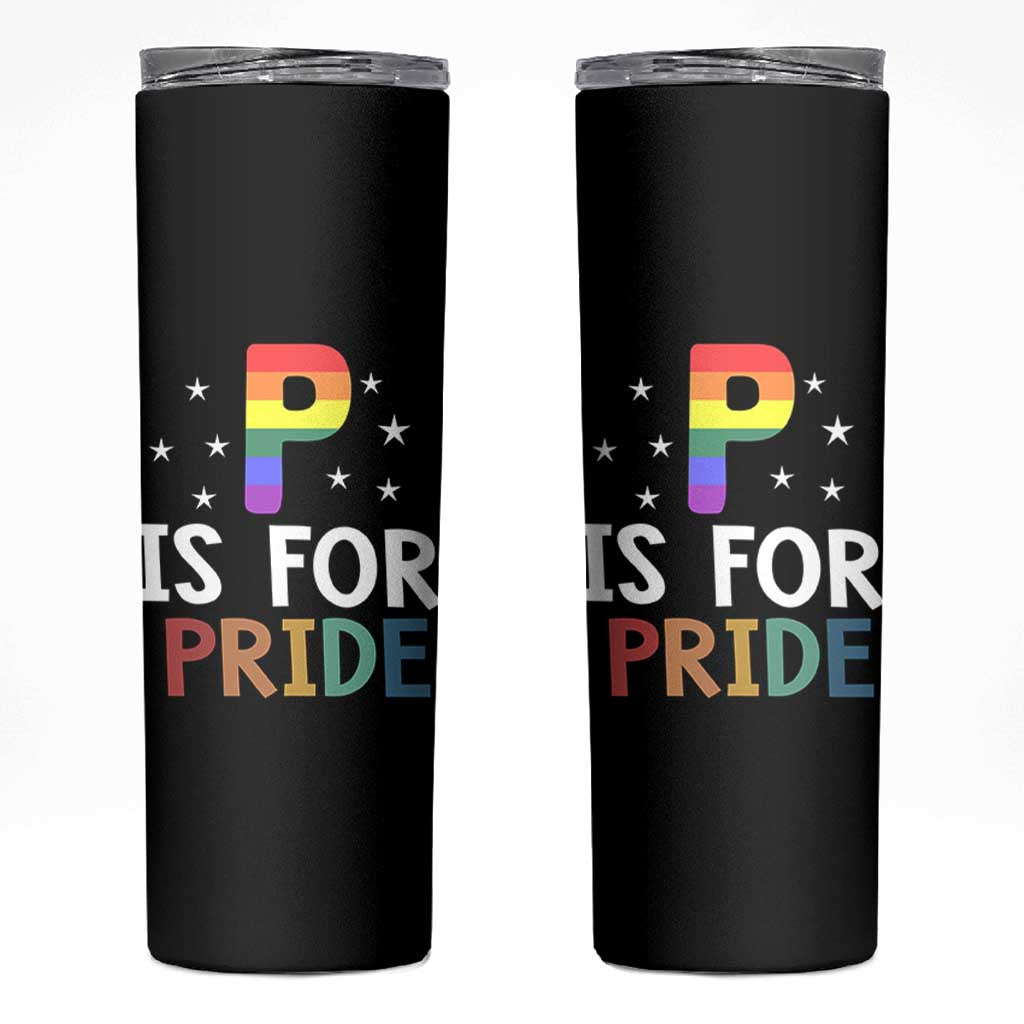 P is for Pride Skinny Tumbler Funny Rainbow Alphabet Celebrating LGBTQ+ Identity - Wonder Print Shop