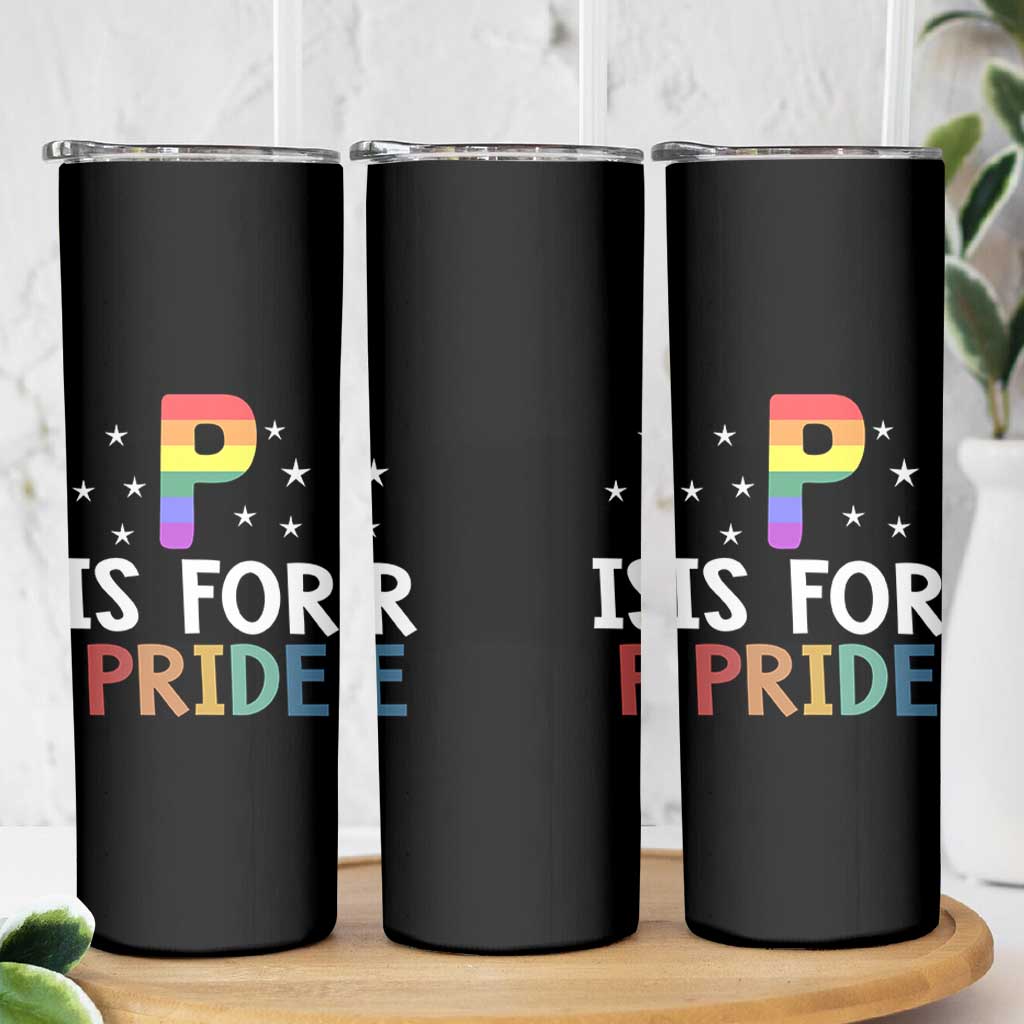 P is for Pride Skinny Tumbler Funny Rainbow Alphabet Celebrating LGBTQ+ Identity - Wonder Print Shop