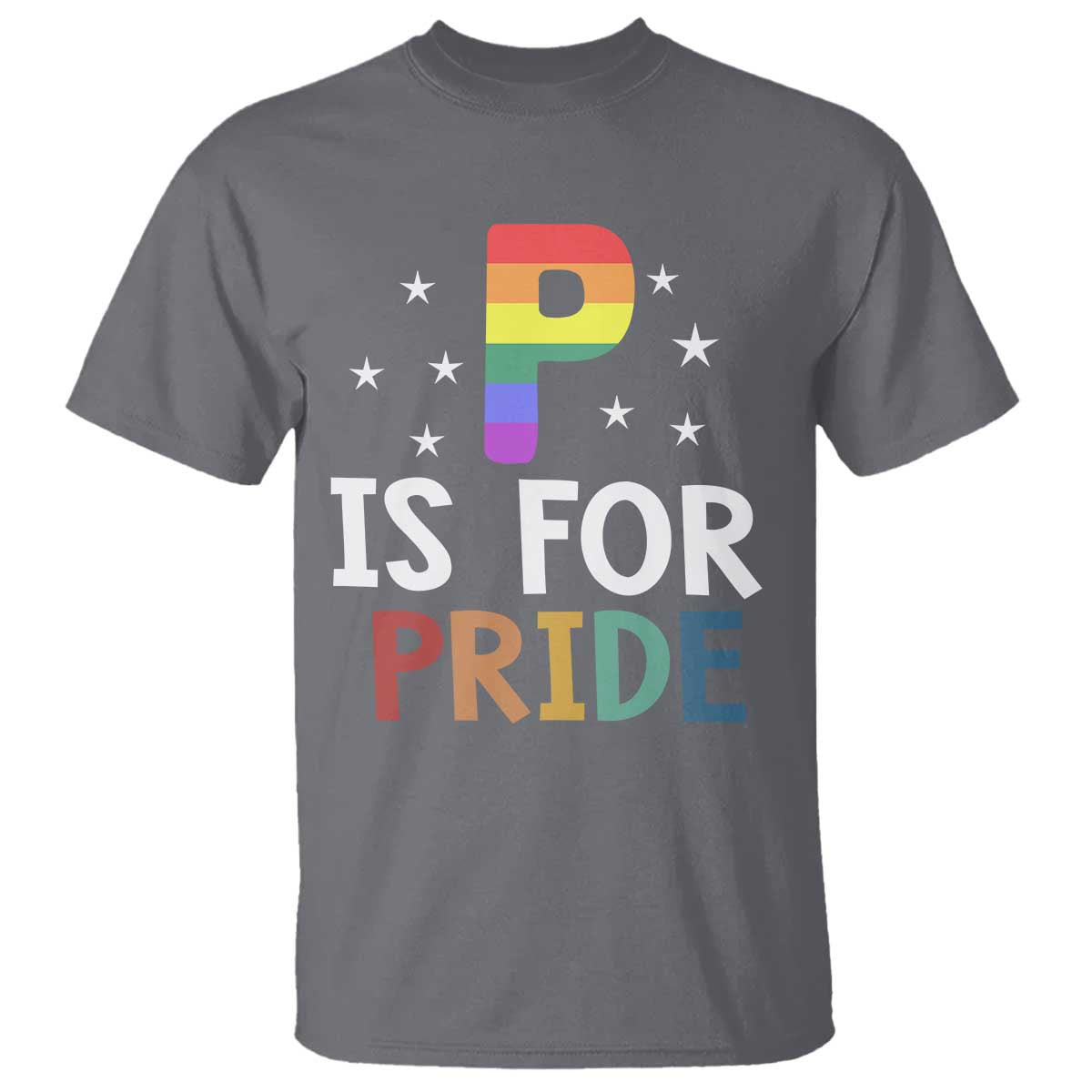 P is for Pride T Shirt Funny Rainbow Alphabet Celebrating LGBTQ+ Identity - Wonder Print Shop