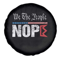 We The People Say Nope Spare Tire Cover Retro Patriotic No Kings Political Satire - Wonder Print Shop