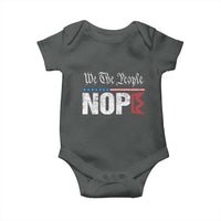 We The People Say Nope Baby Onesie Retro Patriotic No Kings Political Satire - Wonder Print Shop