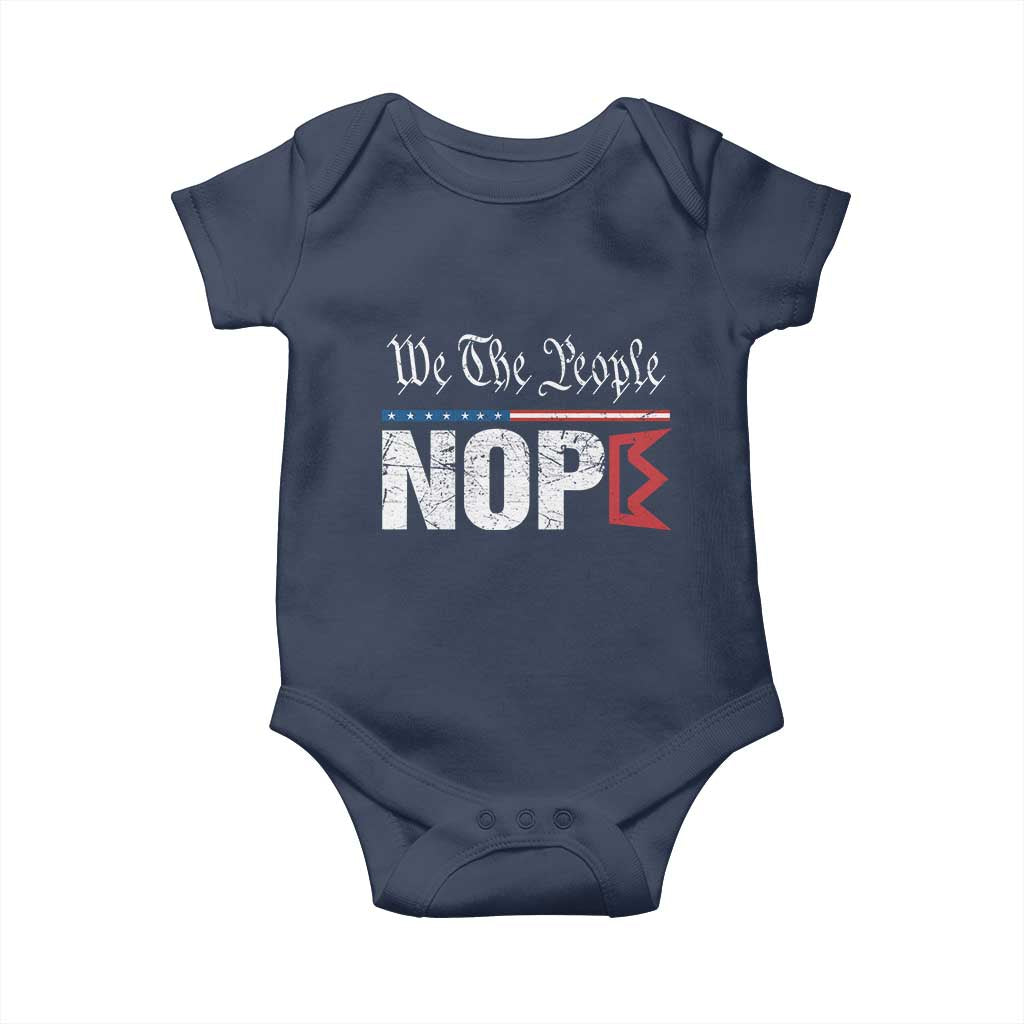 We The People Say Nope Baby Onesie Retro Patriotic No Kings Political Satire - Wonder Print Shop