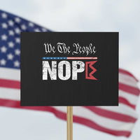 We The People Say Nope Protest Sign Retro Patriotic No Kings Political Satire - Wonder Print Shop