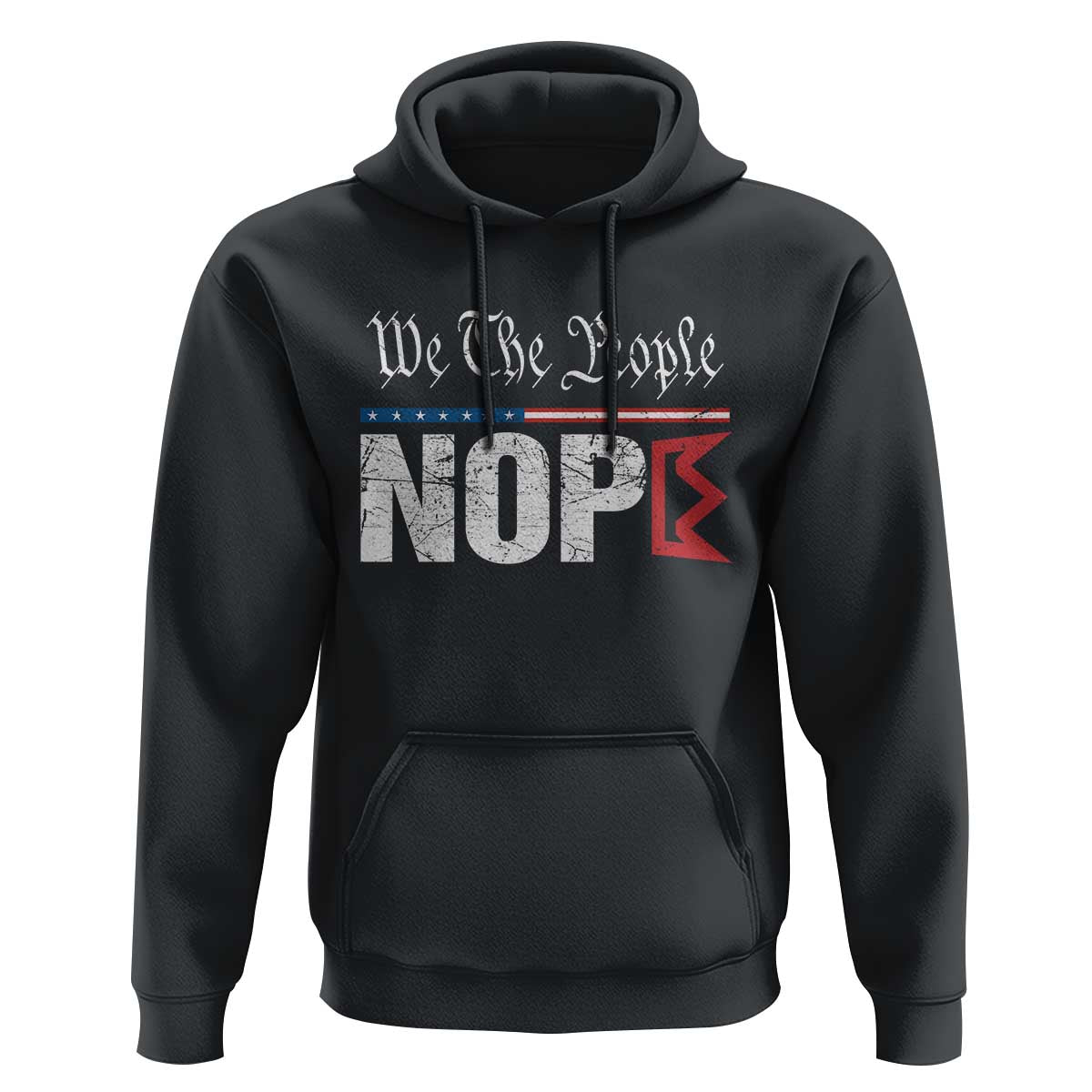 We The People Say Nope Hoodie Retro Patriotic No Kings Political Satire - Wonder Print Shop