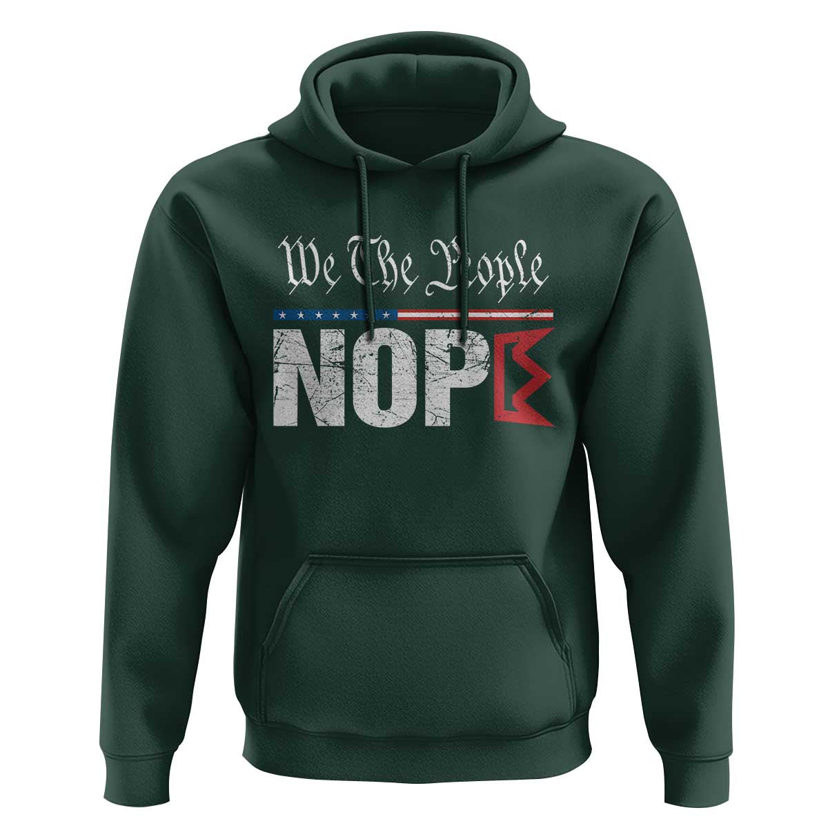 We The People Say Nope Hoodie Retro Patriotic No Kings Political Satire - Wonder Print Shop