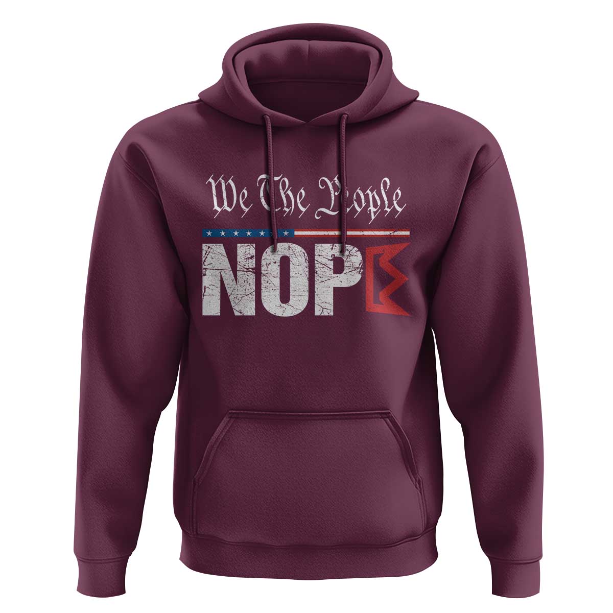 We The People Say Nope Hoodie Retro Patriotic No Kings Political Satire - Wonder Print Shop