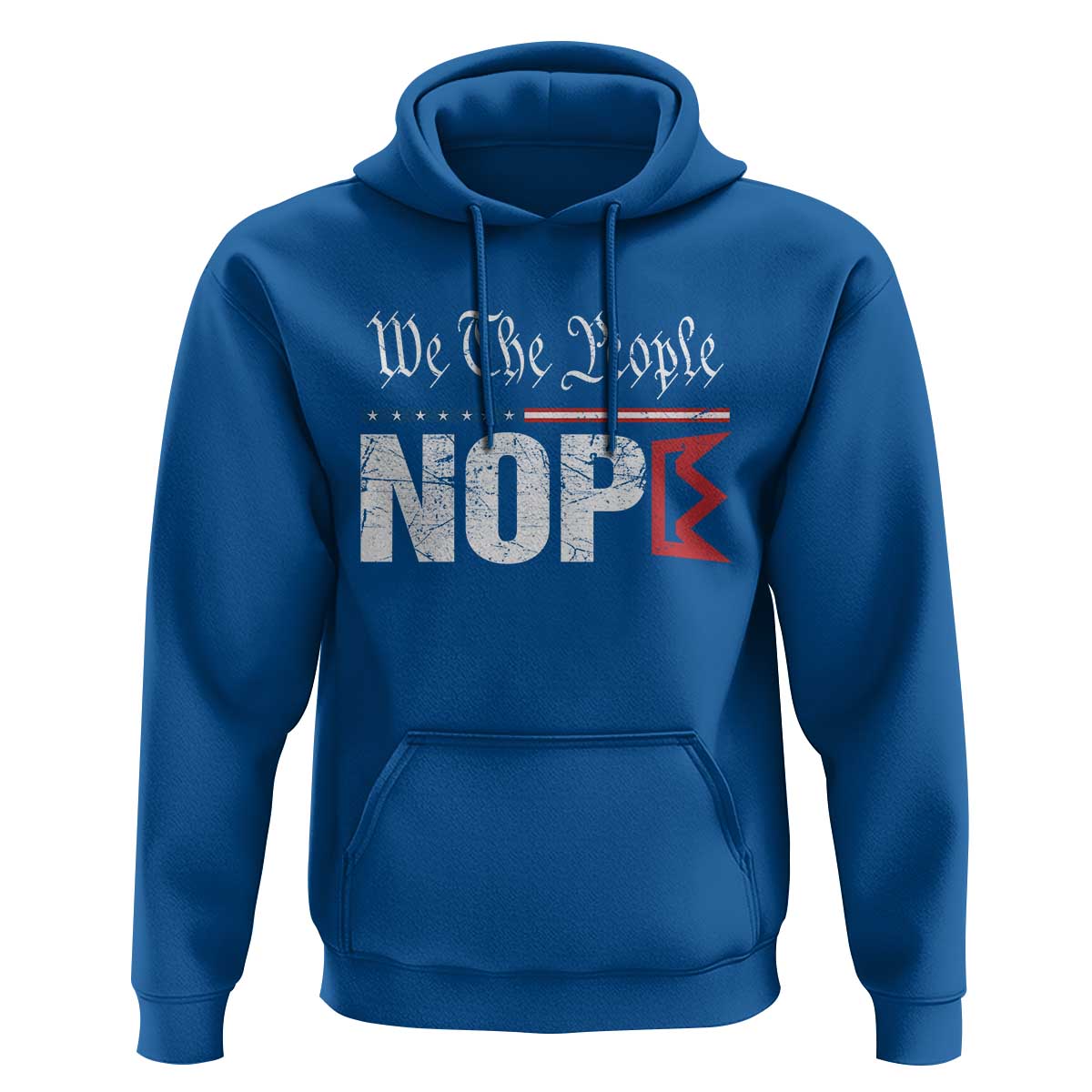 We The People Say Nope Hoodie Retro Patriotic No Kings Political Satire - Wonder Print Shop