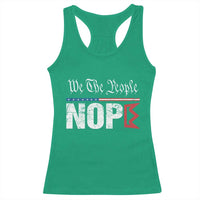 We The People Say Nope Racerback Tank Top Retro Patriotic No Kings Political Satire - Wonder Print Shop