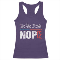 We The People Say Nope Racerback Tank Top Retro Patriotic No Kings Political Satire - Wonder Print Shop