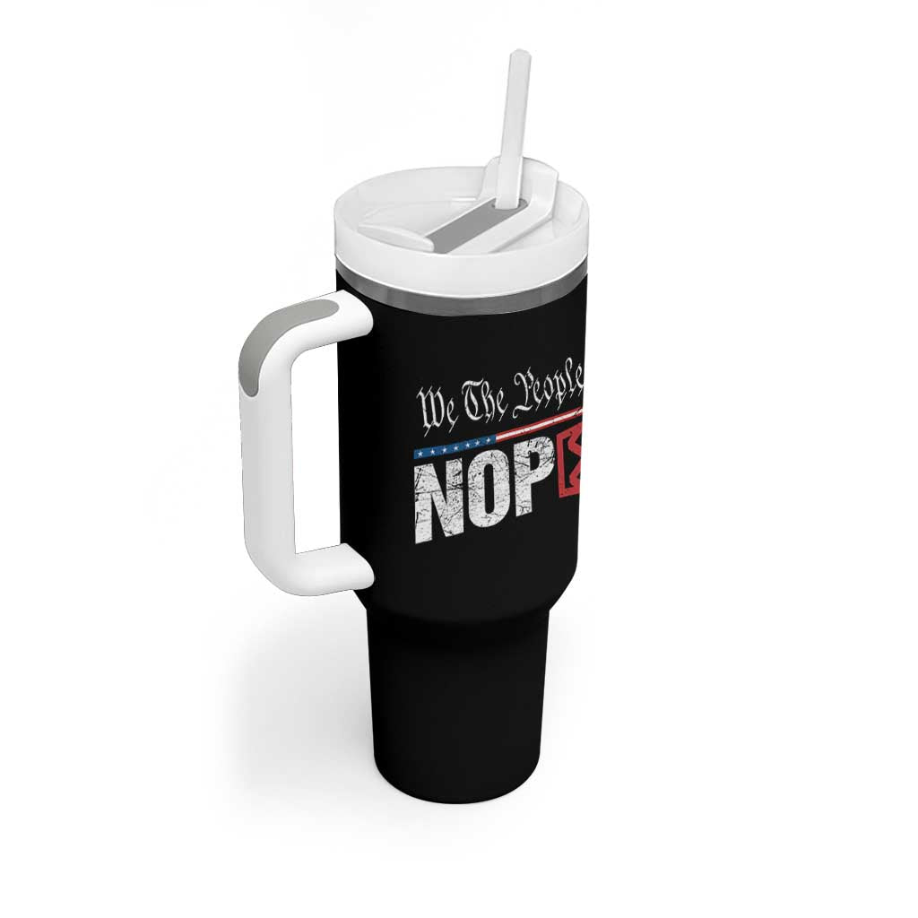 We The People Say Nope Tumbler With Handle Retro Patriotic No Kings Political Satire - Wonder Print Shop