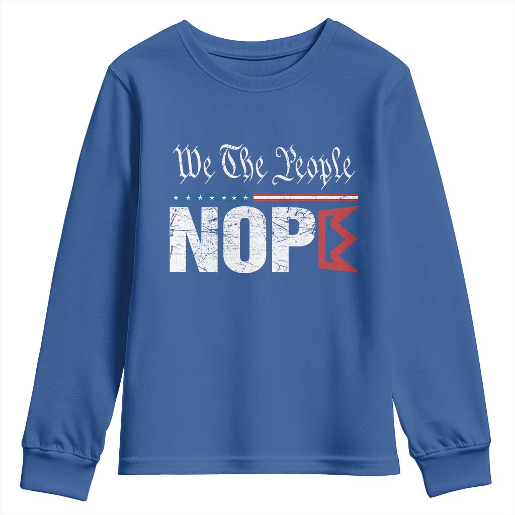 We The People Say Nope Youth Sweatshirt Retro Patriotic No Kings Political Satire - Wonder Print Shop