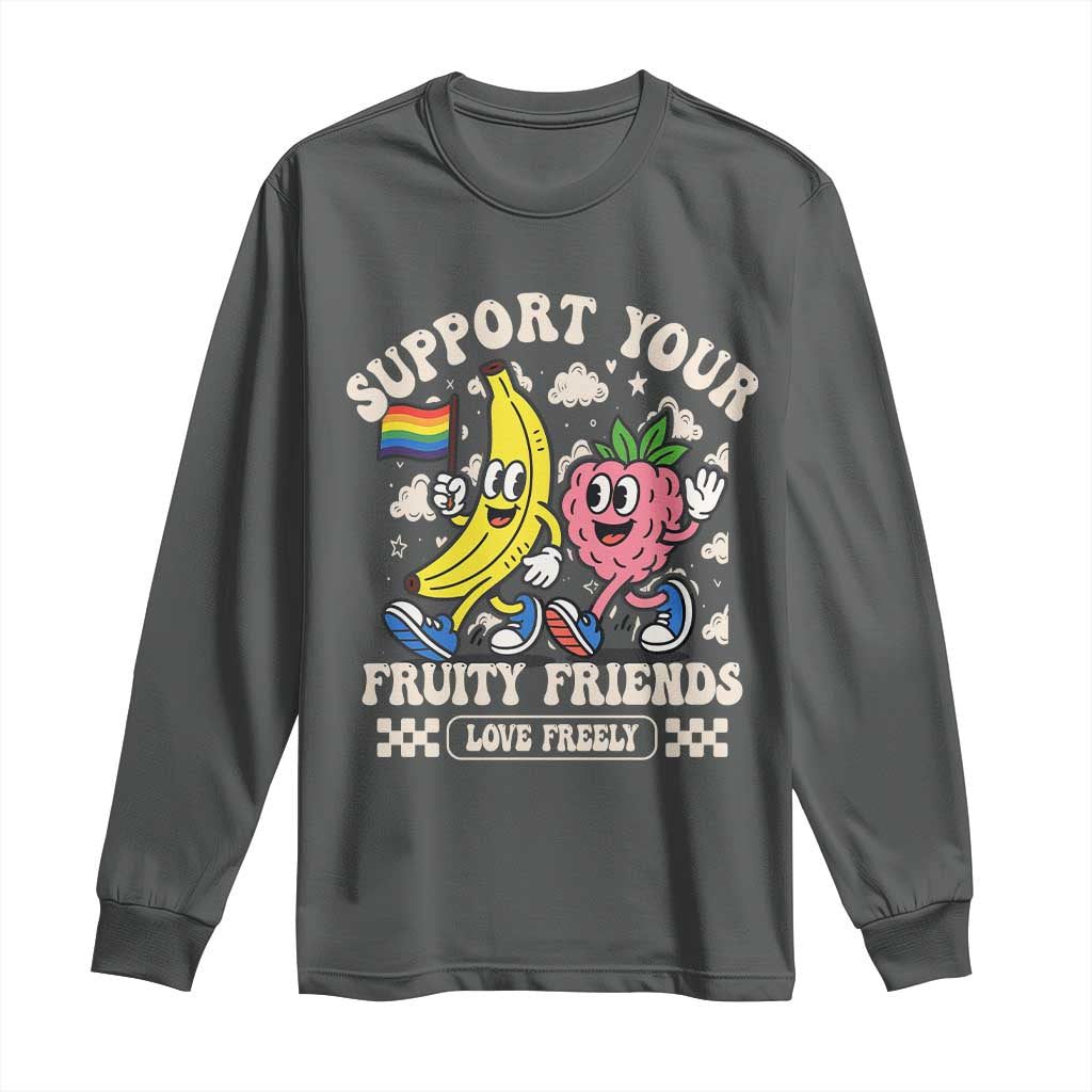 Support Your Fruity Friends Long Sleeve Shirt Retro Cute Banana and Berry LGBT Pride Support - Wonder Print Shop