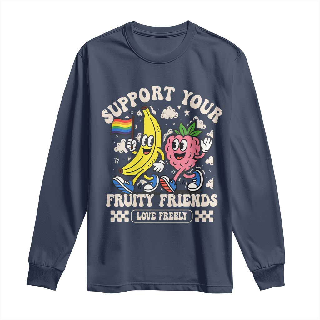 Support Your Fruity Friends Long Sleeve Shirt Retro Cute Banana and Berry LGBT Pride Support - Wonder Print Shop