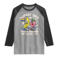 Support Your Fruity Friends Raglan Shirt Retro Cute Banana and Berry LGBT Pride Support - Wonder Print Shop