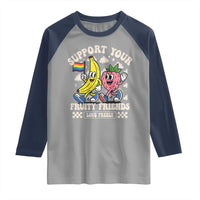 Support Your Fruity Friends Raglan Shirt Retro Cute Banana and Berry LGBT Pride Support - Wonder Print Shop