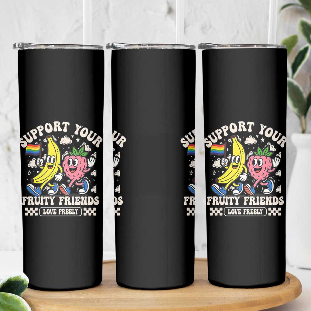 Support Your Fruity Friends Skinny Tumbler Retro Cute Banana and Berry LGBT Pride Support - Wonder Print Shop