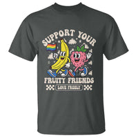 Support Your Fruity Friends T Shirt Retro Cute Banana and Berry LGBT Pride Support - Wonder Print Shop