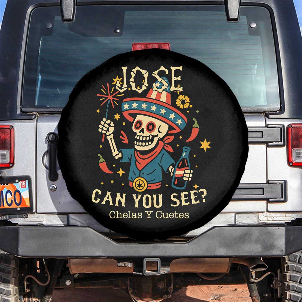 Jose Can You See Spare Tire Cover Funny Chelas y Cuetes 4th of July Latino Skeleton Fiesta - Wonder Print Shop