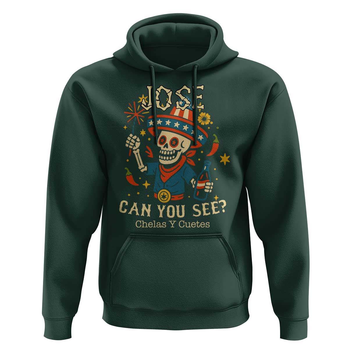Jose Can You See Hoodie Funny Chelas y Cuetes 4th of July Latino Skeleton Fiesta - Wonder Print Shop