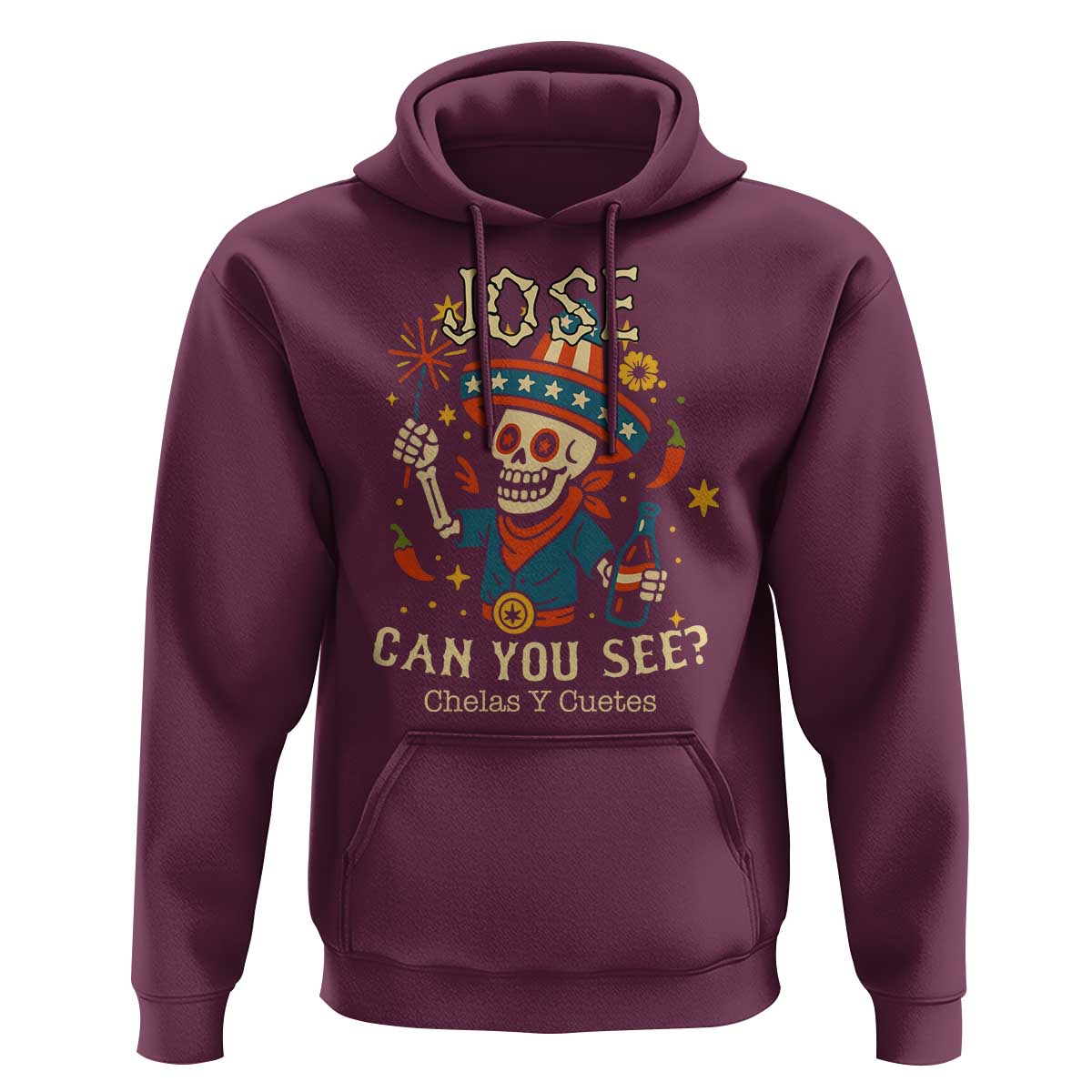 Jose Can You See Hoodie Funny Chelas y Cuetes 4th of July Latino Skeleton Fiesta - Wonder Print Shop