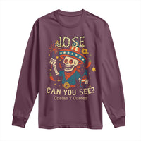 Jose Can You See Long Sleeve Shirt Funny Chelas y Cuetes 4th of July Latino Skeleton Fiesta - Wonder Print Shop