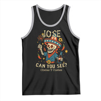 Jose Can You See Tank Top Funny Chelas y Cuetes 4th of July Latino Skeleton Fiesta - Wonder Print Shop