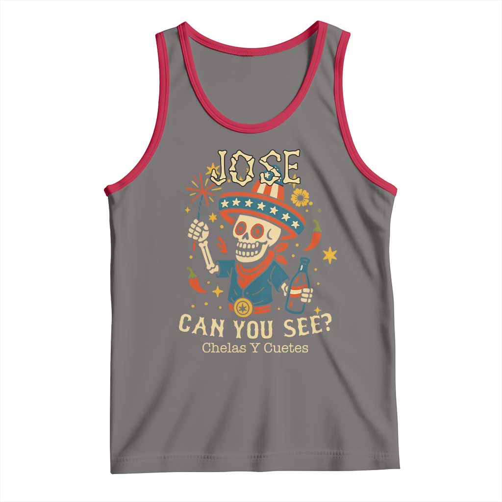 Jose Can You See Tank Top Funny Chelas y Cuetes 4th of July Latino Skeleton Fiesta - Wonder Print Shop